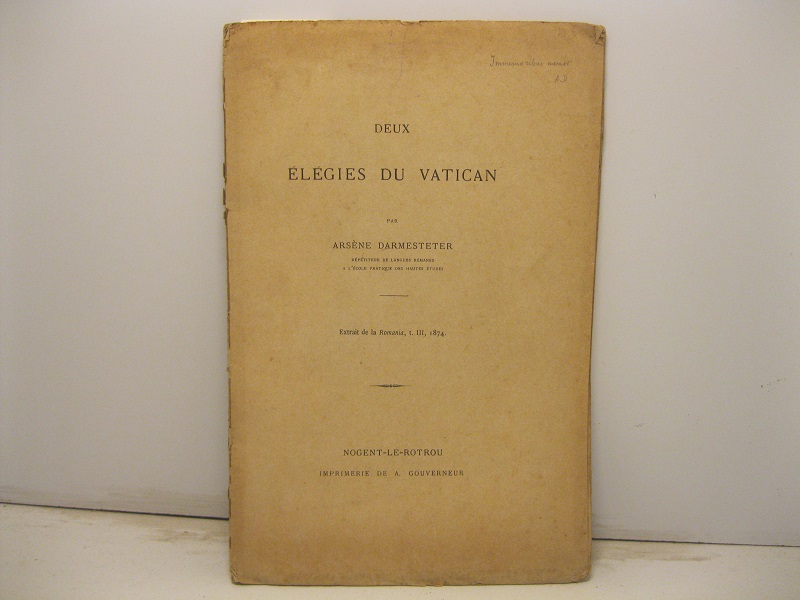 Deux élegies du Vatican. Extrait de la Romania, t. III, 1874